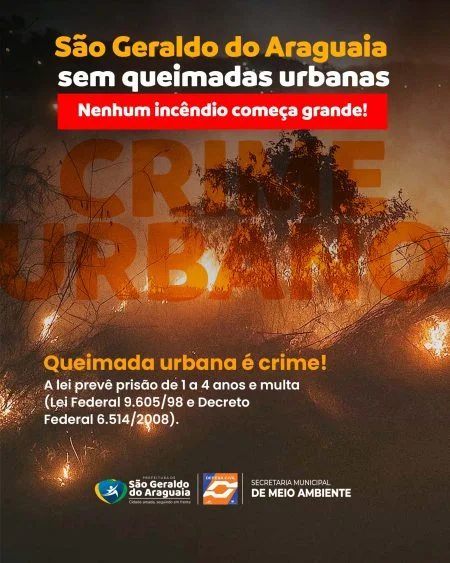 Queimada urbana é crime e pode trazer sérias consequências para a população.